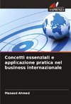 Concetti essenziali e applicazione pratica nel business internazionale