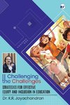 Challenging the Challenges