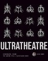 ULTRATHEATRE