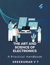The Art and Science of Electronics