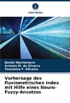 Vorhersage des fluviometrischen Index mit Hilfe eines Neuro-Fuzzy-Ansatzes