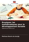 Enseigner les mathématiques pour le développement durable