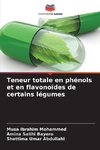 Teneur totale en phénols et en flavonoïdes de certains légumes