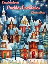 Encantadores pueblos navideños | Libro de colorear | Acogedoras escenas de invierno y Navidad