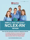 Simple, Fast and Easy NCLEX-RN Review