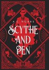 SCYTHE AND PEN