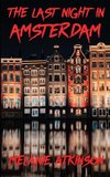 The Last Night In Amsterdam