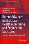 Recent Advances in Structural Health Monitoring and Engineering Structures