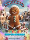 Dolci di Natale | Libro da colorare | Disegni di deliziosi dolci per godersi le magiche feste natalizie