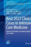 Best 2022 Clinical Cases in Intensive Care Medicine