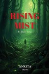 Rising Mist