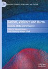 Racism, Violence and Harm