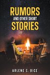 Rumors and Other Short Stories