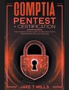 CompTIA PenTest+ Certification The Ultimate Study Guide to Practice Tests, Preparation and Ace the Exam