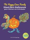 The Happy Lines Family DinoLibro Halloween para Colorear con Actividades