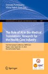 The Role of AI in Bio-Medical Translations' Research for the Health Care Industry