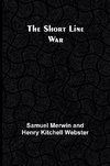 The Short Line War