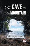 The Cave In The Mountain