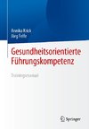 Gesundheitsorientierte Führungskompetenz