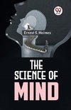 The Science Of Mind