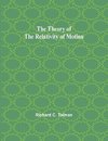 The Theory of the Relativity of Motion