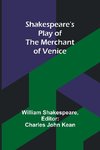Shakespeare's play of the Merchant of Venice