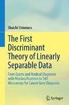 The First Discriminant Theory of Linearly Separable Data