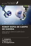 ROBOT ESPÍA DE CAMPO DE GUERRA