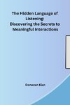 The Hidden Language of Listening
