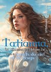 Tatianna, la chasseuse blanche