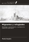 Migrantes y refugiados