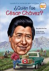 Qui n fue C sar Ch vez? (Who Was Cesar Chavez? Spanish Edition)