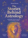 The Stories Behind Astrology