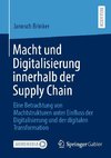 Macht und Digitalisierung innerhalb der Supply Chain