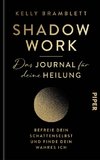 Shadow Work - Das Journal für deine Heilung