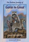 The Perilous Journey of Gavin the Great