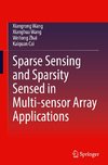Sparse Sensing and Sparsity Sensed in Multi-sensor Array Applications