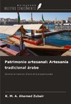 Patrimonio artesanal: Artesanía tradicional árabe