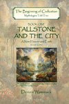 Tallstone and the City