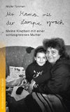 Als Mama mit der Lampe sprach