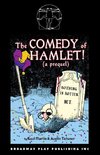 The Comedy of Hamlet! (a prequel)