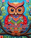 Mandala di gufi | Libro da colorare per adulti | Disegni antistress per incoraggiare la creatività