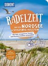 DuMont Radelzeit an der Nordsee in Schleswig-Holstein