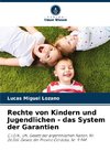 Rechte von Kindern und Jugendlichen - das System der Garantien