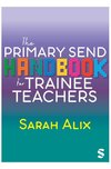 The Primary SEND Handbook for Trainee Teachers