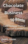 Chocolate Business 101