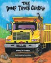 The Dump Truck Chicken