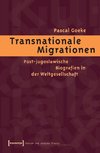 Transnationale Migrationen