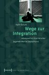 Wege zur Integration