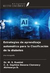 Estrategias de aprendizaje automático para la Clasificación de la diabetes
